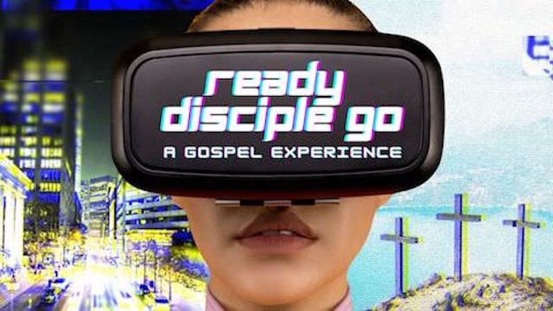 Ready, Disciple, Go